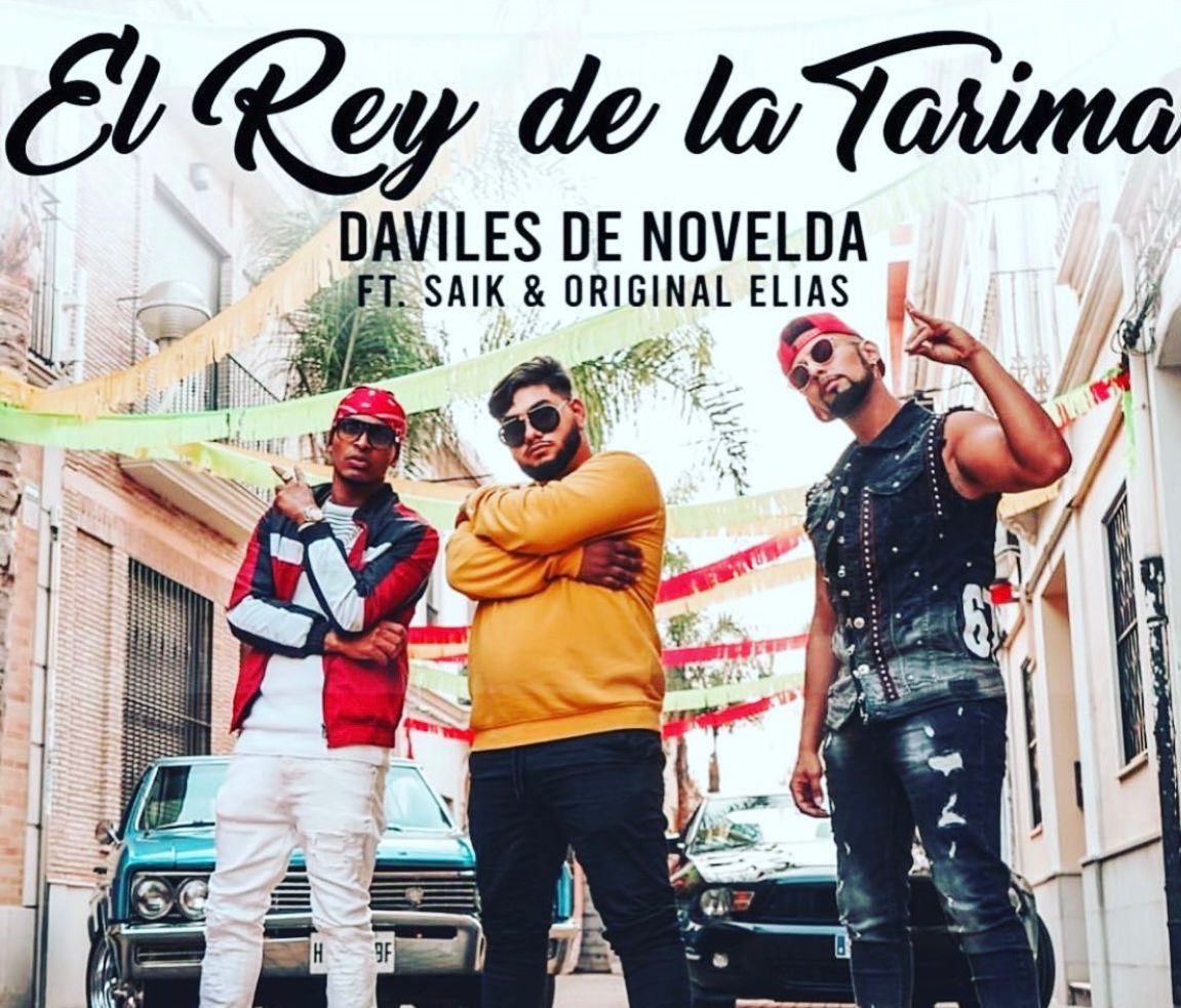 El Rey de la Tarima — Daviles de Novelda ft. Saik y Original Elias