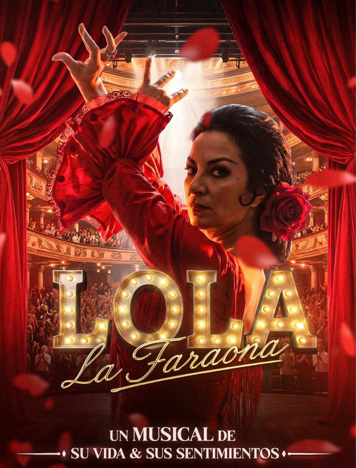 Lola la Faraona — El musical de su vida y sus sentimientos