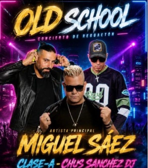 Old School — Miguel Sáez, Clase-A y Chus Sánchez DJ