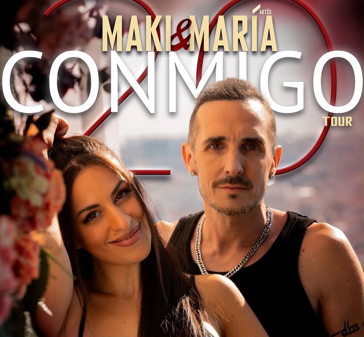 Maki & María Artés — Conmigo Tour