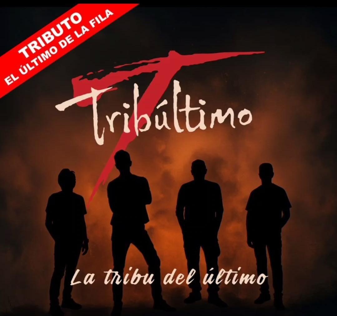Tribúltimo — Tributo a El Último de la Fila